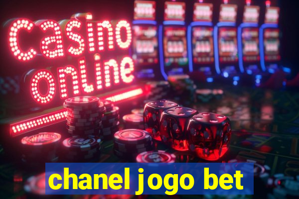 chanel jogo bet